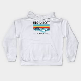 Life is Short Buy a Beach House Kids Hoodie